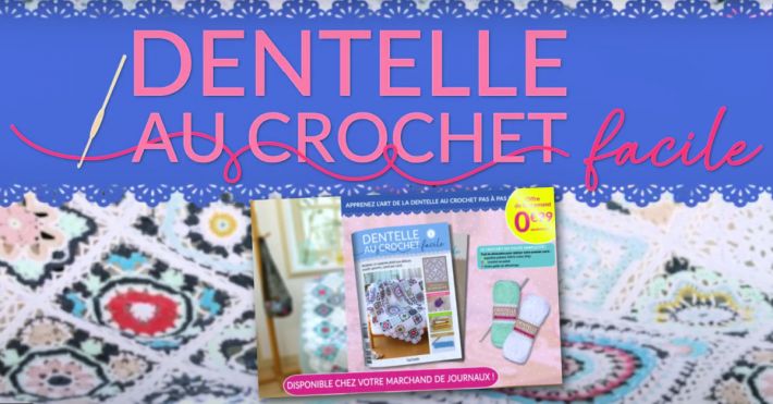 Collection dentelle au crochet facile Hachette - www.dentelle-crochet.com