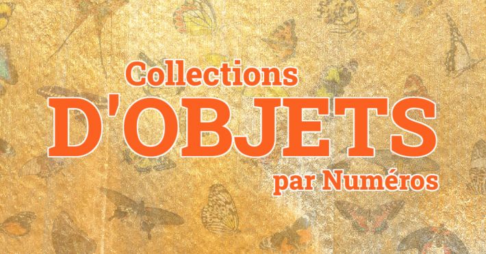 Objets de collection