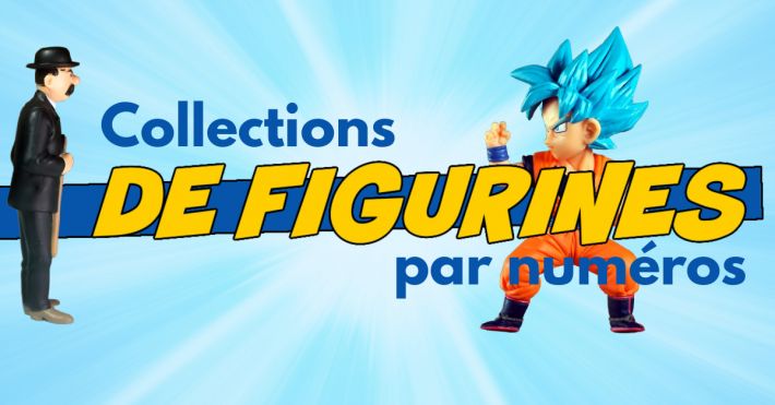 Collections de figurines