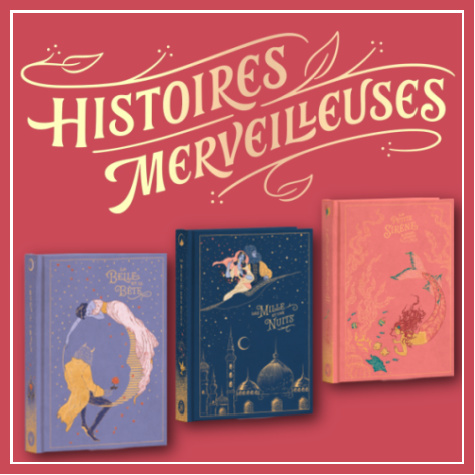 Visuel de la collection Histoires merveilleuses (vu sur www.HistoiresMerveilleuses.fr)